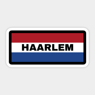 Haarlem City in Dutch Flag. Sticker